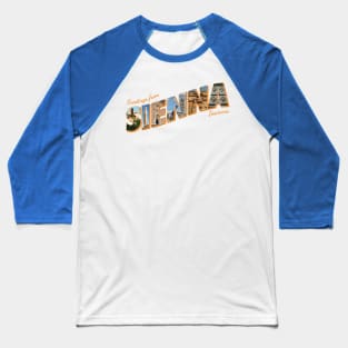 Greetings from Sienna Tuscany Italy Vintage style retro souvenir Baseball T-Shirt